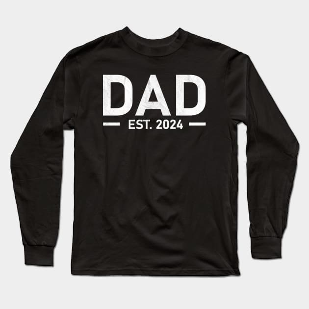 Dad Est. 2024 Expect Baby 2024 New Dad 2024 Long Sleeve T-Shirt by anonshirt